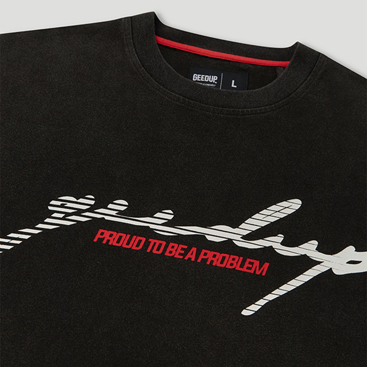 Geedup Proud To Be A Problem Nascar T-Shirt 'Black / Red' (2024)